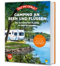 Campingführer Yes we camp! Camping an Seen und Flüssen ADAC Buchverlag