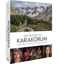 Illustrated Books Die Frauen im Karakorum national geographic deutschlan
