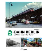 S-Bahn Berlin GeraMond Verlag GmbH