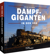 Dampf-Giganten in den USA GeraMond Verlag GmbH