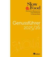 Reiseführer Slow Food Genussführer 2025/26 oekom verlag