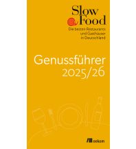 Reiseführer Slow Food Genussführer 2025/26 oekom verlag