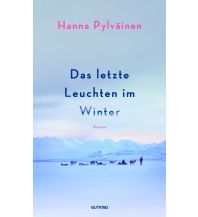 Reiselektüre Das letzte Leuchten im Winter gutkind