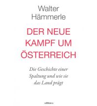 Travel Literature Der neue Kampf um Österreich edition A