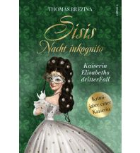 Reiselektüre Sisis Nacht inkognito edition a