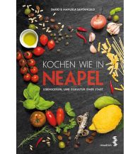 Kochbücher Kochen wie in Neapel Maudrich Verlag