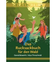 Outdoor Children's Books Das Rucksackbuch für den Wald Perlenreihe 