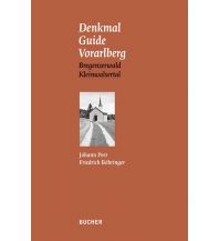 Travel Guides Denkmal Guide Vorarlberg - Vorarlberg Band 1: Kleinwalsertal Bucher Verlag
