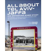 Travel Guides All about Tel Aviv-Jaffa Die Erfindung einer Stadt Bucher Verlag
