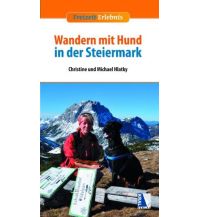 Hiking with dogs Wandern mit Hund in der Steiermark Kral Verlag