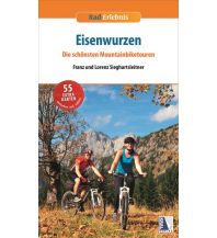 Mountainbike-Touren - Mountainbikekarten Rad-Erlebnis Eisenwurzen - Die schönsten Mountainbiketouren Kral Verlag