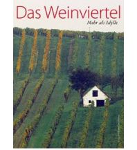 Bildbände Das Weinviertel Kral Verlag