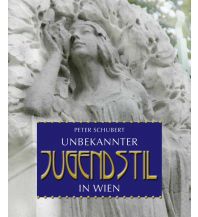 Reiseführer Unbekannter Jugendstil in Wien Kral Verlag