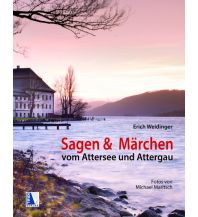 Climbing Stories Sagen und Märchen vom Attersee und Attergau Kral Verlag