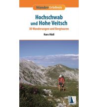 Hiking Guides Wander-Erlebnis Hochschwab und Hohe Veitsch Kral Verlag