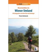 Mountainbike Touring / Mountainbike Maps Rad-Erlebnis Mountainbiken im Wiener Umland, Band 2 Kral Verlag