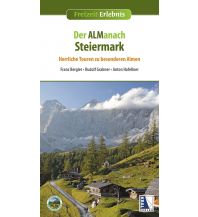 Wanderführer Freizeit-Erlebnis Der ALManach Steiermark Kral Verlag