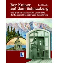 Climbing Stories Der Kaiser am Schneeberg Kral Verlag