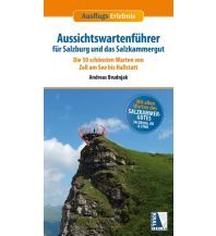 Travel Guides Aussichtswartenführer für Salzburg und das Salzkammergut Kral Verlag