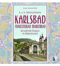 Travel Guides Karlsbad - Franzensbad - Marienbad Kral Verlag