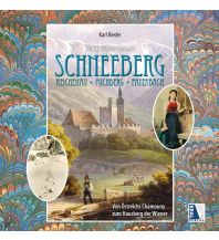 Illustrated Books K.u.k. Sehnsuchtsort Schneeberg Kral Verlag