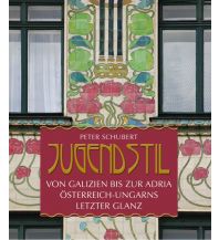 Illustrated Books Jugendstil von Galizien bis an die Adria Kral Verlag