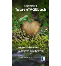 Weitwandern Lebensweg TourenTAGEbuch Kral Verlag