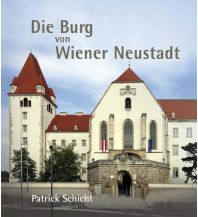Illustrated Books Die Burg von Wr. Neustadt Kral Verlag