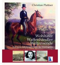 Travel Guides Wohltäter - Waffenhändler - Weltreisende Kral Verlag