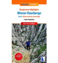 Wanderführer Bergtouren-Highlights Wiener Hausberge, Band 1 Kral Verlag