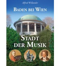 Baden - Stadt der Musik Kral Verlag