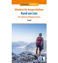Hiking Guides Wandern für Ausgeschlafene Rund um Linz Kral Verlag