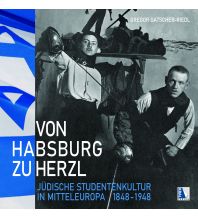 History Von Habsburg zu Herzl Kral Verlag