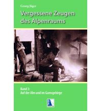 Bergerzählungen Auf der Alm und im Gamsgebirge Kral Verlag