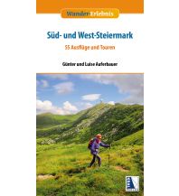 Hiking Guides Wander-Erlebnis Süd- und Weststeiermark Kral Verlag