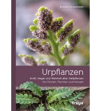 Naturführer Urpflanzen Freya Verlag