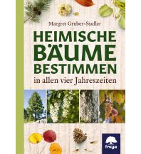 Nature and Wildlife Guides Heimische Bäume bestimmen Freya Verlag