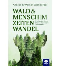 Wald & Mensch im Zeitenwandel Freya Verlag