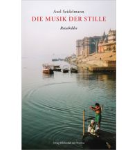 Travel Literature Die Musik der Stille Bibliothek der Provinz