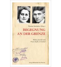 Travel Literature Begegnung an der Grenze Bibliothek der Provinz