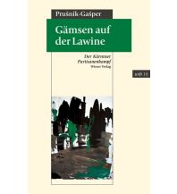 Gämsen auf der Lawine Wieser Verlag Klagenfurt