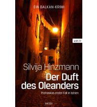 Reiselektüre Der Duft des Oleanders Wieser Verlag Klagenfurt
