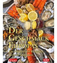Reiselektüre Der Geschmack Europas Wieser Verlag Klagenfurt