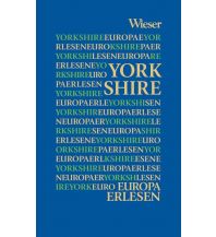 Travel Guides United Kingdom Europa Erlesen Yorkshire Wieser Verlag Klagenfurt