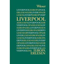 Travel Guides Europa Erlesen Liverpool Wieser Verlag Klagenfurt