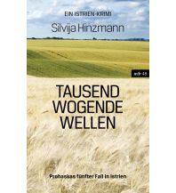 Reiselektüre Tausend wogende Wellen Wieser Verlag Klagenfurt