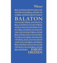 Reiseführer Europa Erlesen Balaton Wieser Verlag Klagenfurt