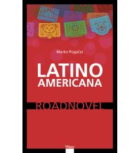 Travel Literature Latino Americana Wieser Verlag Klagenfurt