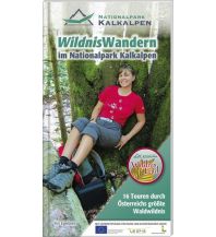 Long Distance Hiking WildnisWandern im Nationalpark Kalkalpen Rudolf Trauner Verlag