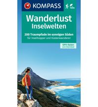 Hiking Guides Wanderlust Inselwelten Kompass-Karten GmbH